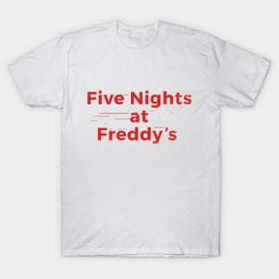 five nights T-Shirt